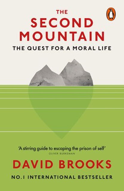 The Second Mountain, David Brooks - Ebook - 9780241400692
