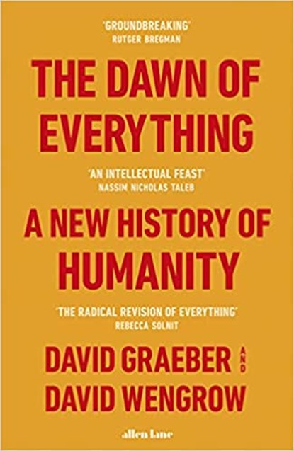 The Dawn of Everything, GRAEBER,  David ; Wengrow, David - Gebonden - 9780241402429