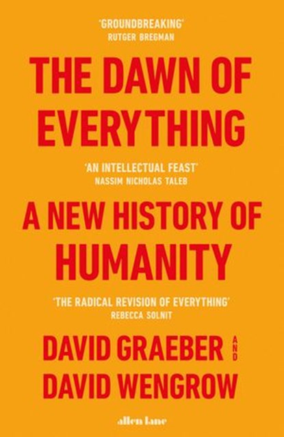 The Dawn of Everything, David Graeber ; David Wengrow - Ebook - 9780241402450