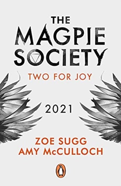 The Magpie Society: Two for Joy, Zoe Sugg ; Amy McCulloch - Paperback - 9780241402498