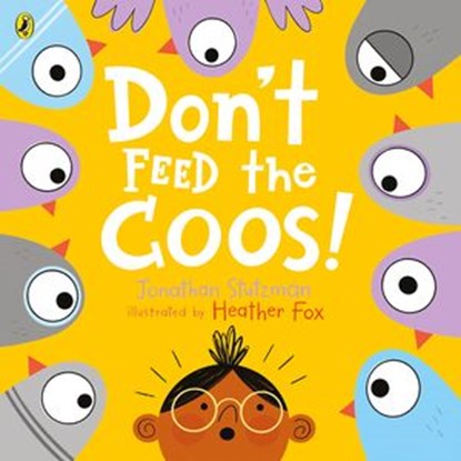 Don't Feed the Coos, Jonathan Stutzman - Ebook - 9780241402542