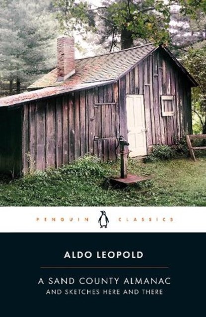 A Sand County Almanac, Aldo Leopold - Paperback - 9780241402993