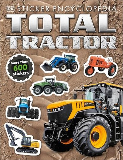 Total Tractor Sticker Encyclopedia, DK - Paperback - 9780241405475