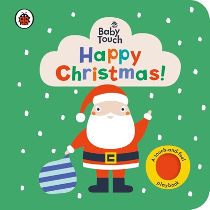 Baby Touch: Happy Christmas!, Ladybird - Gebonden - 9780241406960