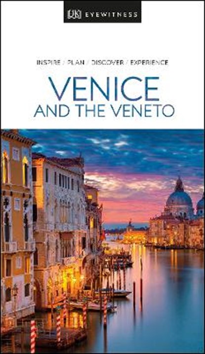 DK Eyewitness Venice and the Veneto, DK Eyewitness - Paperback - 9780241407707