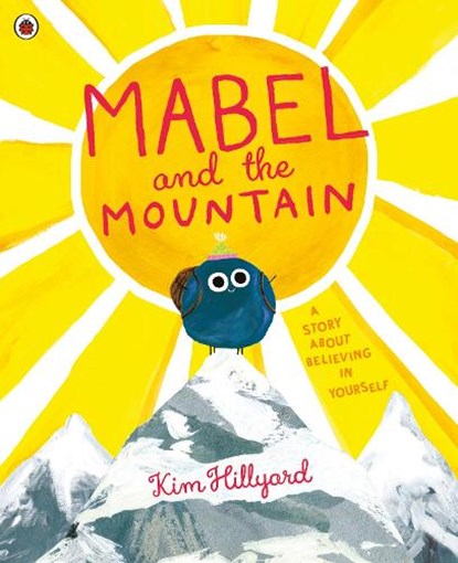 Mabel and the Mountain, Kim Hillyard - Paperback - 9780241407929