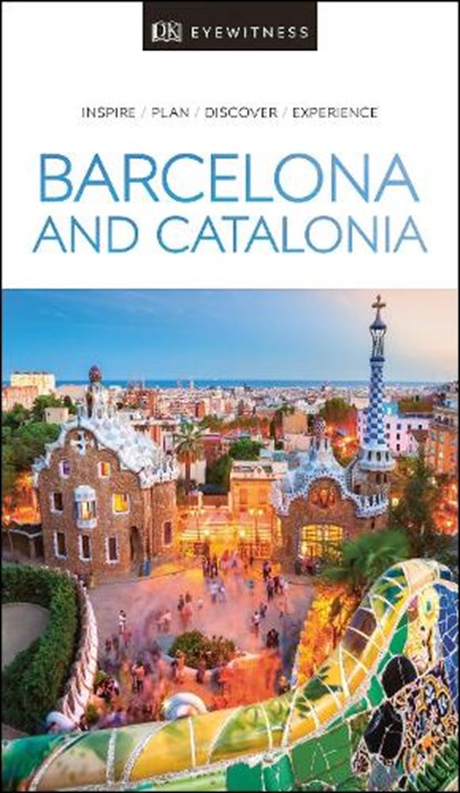 DK Eyewitness Barcelona and Catalonia, DK Eyewitness - Paperback - 9780241407950