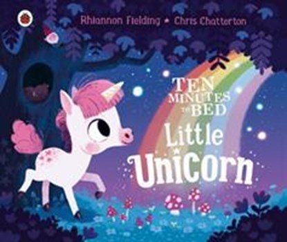 Ten Minutes to Bed: Little Unicorn, Rhiannon Fielding - Overig - 9780241408339