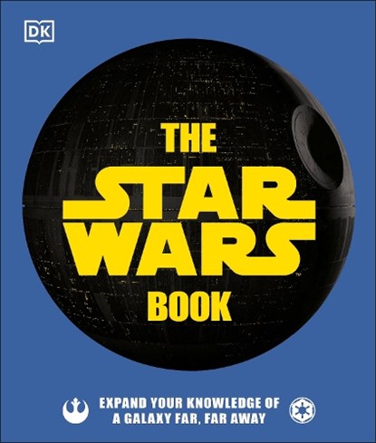 The Star Wars Book, Cole Horton ; Pablo Hidalgo ; Dan Zehr - Gebonden - 9780241409978