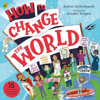 How To Change The World, Rashmi Sirdeshpande - Paperback - 9780241410349