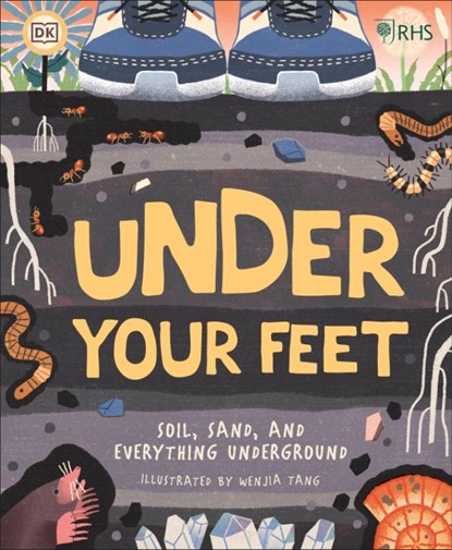 RHS Under Your Feet, Royal Horticultural Society - Gebonden - 9780241412459