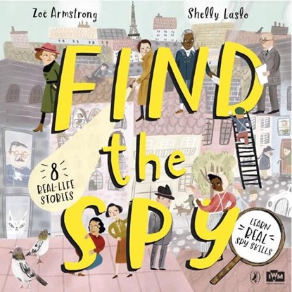 Find The Spy, Zoe Armstrong - Paperback - 9780241414613