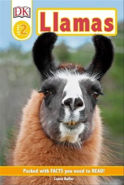 Llamas, DK ; Laura Buller - Ebook - 9780241415948
