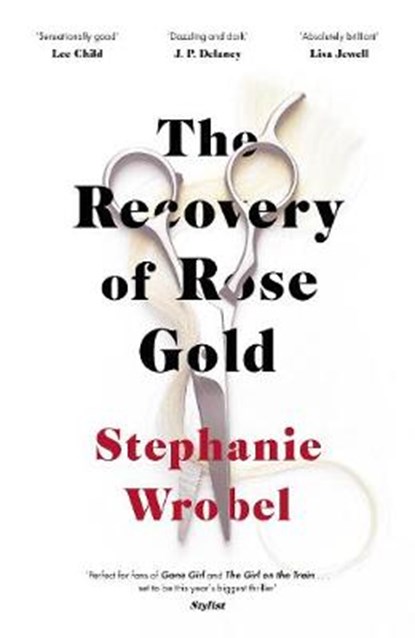 Recovery of rose gold, stephahnie wrobel - Paperback - 9780241416082