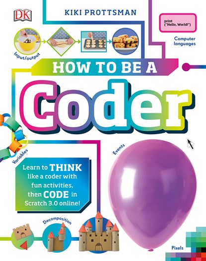 How To Be A Coder, Kiki Prottsman - Ebook Adobe PDF - 9780241416129