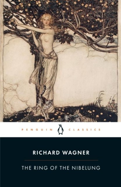 The Ring of the Nibelung, Richard Wagner - Paperback - 9780241422281