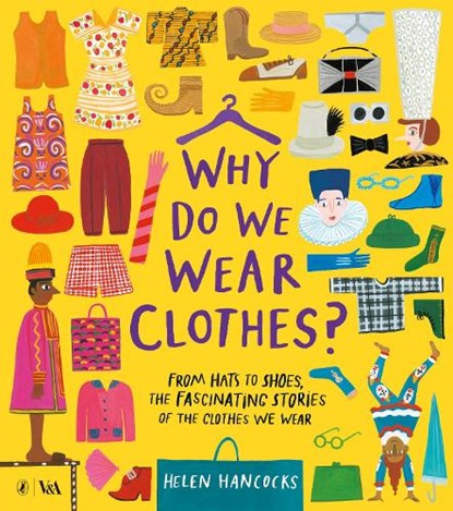 Why Do We Wear Clothes?, Helen Hancocks - Paperback - 9780241425718