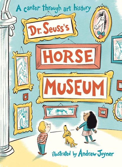 Dr. Seuss's Horse Museum, Dr. Seuss - Paperback - 9780241425732