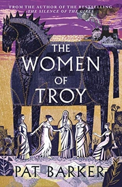 The Women of Troy, BARKER,  Pat - Paperback - 9780241427248