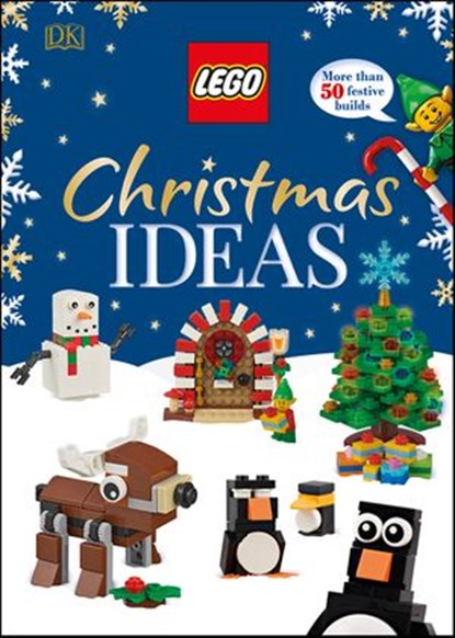 LEGO Christmas Ideas, Elizabeth Dowsett ; DK - Ebook - 9780241430408