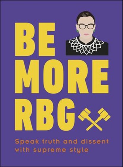 Be More RBG, Marilyn Easton - Ebook - 9780241430446