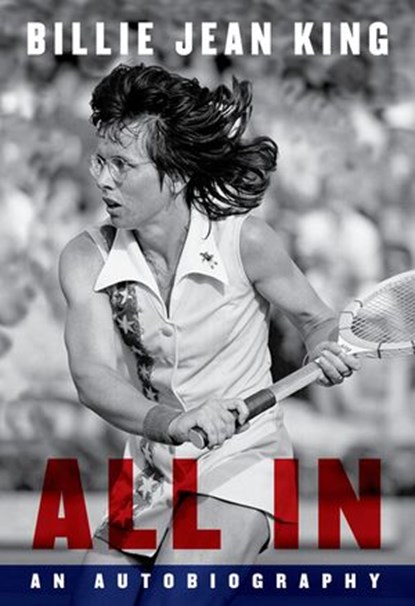 All In, Billie Jean King - Ebook - 9780241430613