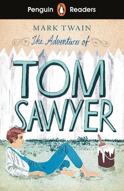 Penguin Readers Level 2: The Adventures of Tom Sawyer (ELT Graded Reader), Mark Twain - Paperback - 9780241430880