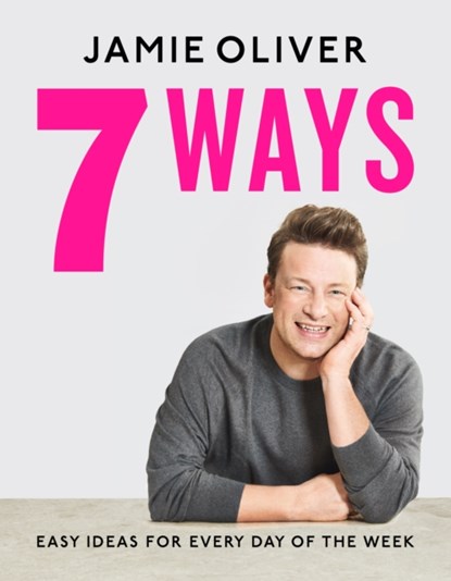 7 Ways, Jamie Oliver - Gebonden Gebonden - 9780241431153