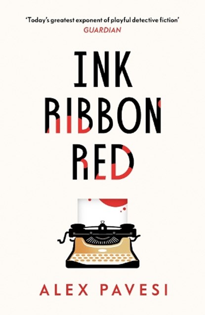Ink Ribbon Red, Alex Pavesi - Paperback - 9780241433591