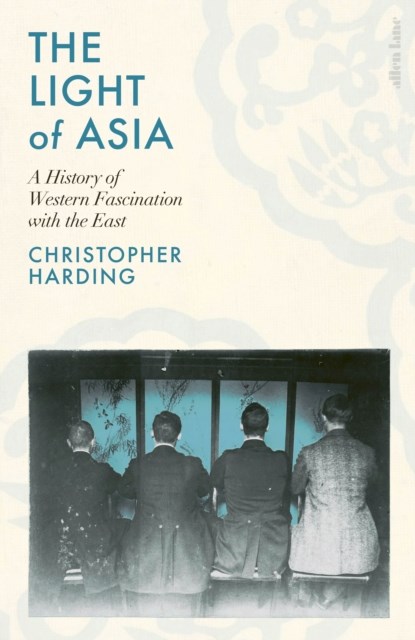The Light of Asia, Christopher Harding - Gebonden - 9780241434444