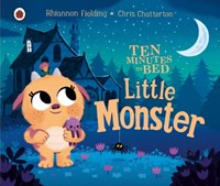 Ten Minutes to Bed: Little Monster | Rhiannon Fielding | 