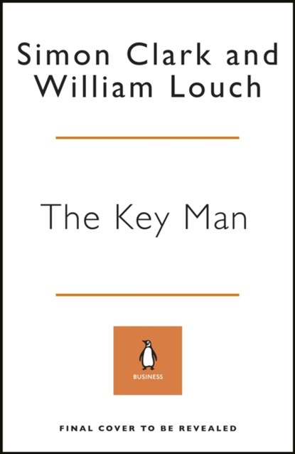 The Key Man, CLARK,  Simon ; Louch, Will - Gebonden - 9780241439104