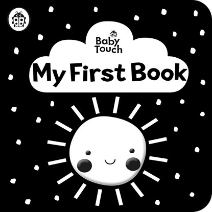 Baby Touch: My First Book: a black-and-white cloth book, Ladybird - Gebonden - 9780241439463