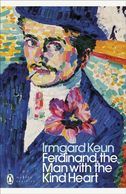 Ferdinand, the Man with the Kind Heart, Irmgard Keun - Paperback - 9780241441336