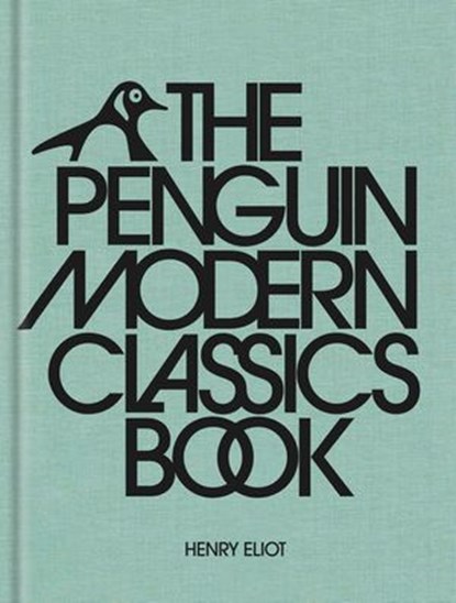The Penguin Modern Classics Book, Henry Eliot - Ebook - 9780241441619
