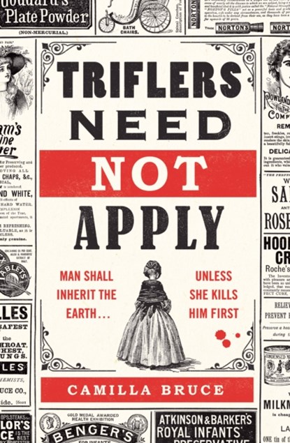 Triflers Need Not Apply, Camilla Bruce - Gebonden - 9780241442302