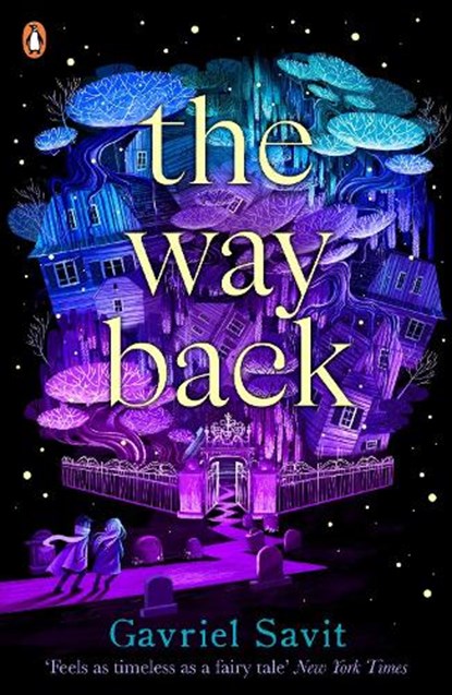 The Way Back, Gavriel Savit - Paperback - 9780241442517