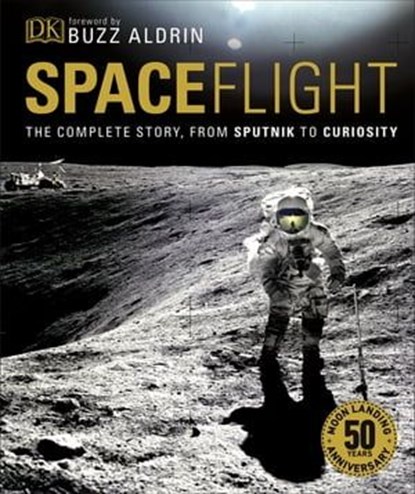 Spaceflight, Giles Sparrow ; Smithsonian Institution - Ebook - 9780241445228