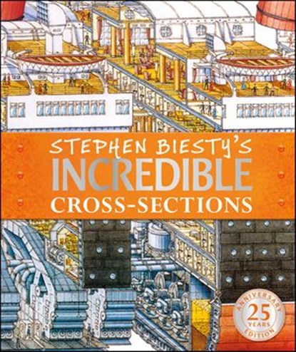 Stephen Biesty's Incredible Cross-Sections, Richard Platt - Ebook - 9780241445570