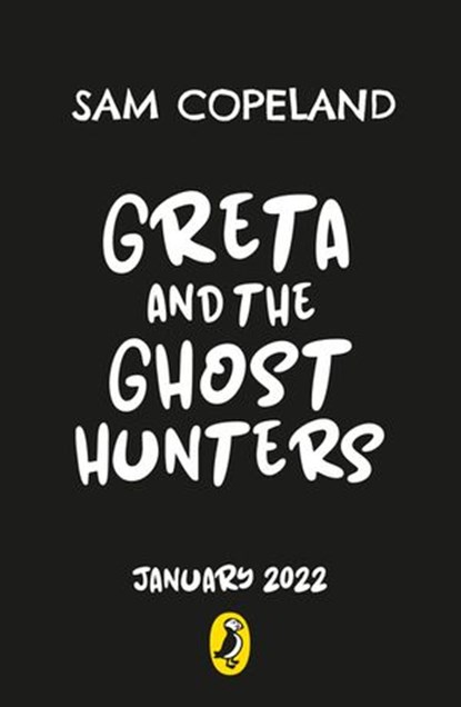 Greta and the Ghost Hunters, Sam Copeland - Ebook - 9780241446393