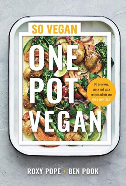 One Pot Vegan, Roxy Pope ; Ben Pook - Gebonden Gebonden - 9780241448717
