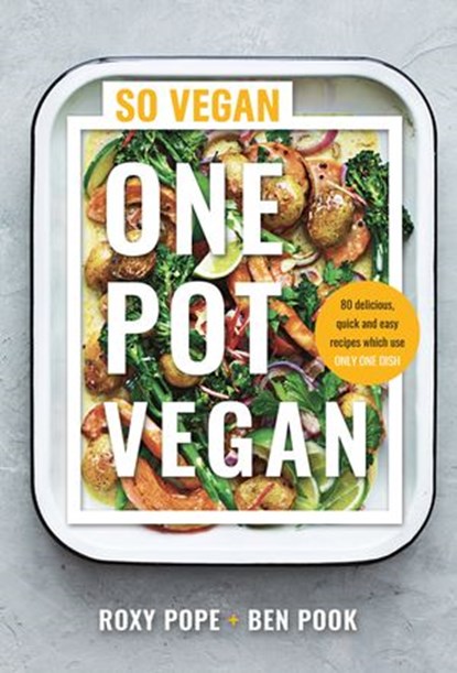 One Pot Vegan, Roxy Pope ; Ben Pook - Ebook - 9780241448724