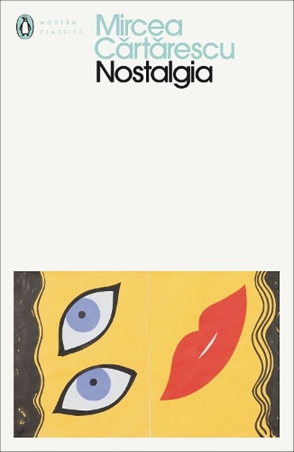 Nostalgia, Mircea Cartarescu - Paperback - 9780241448915