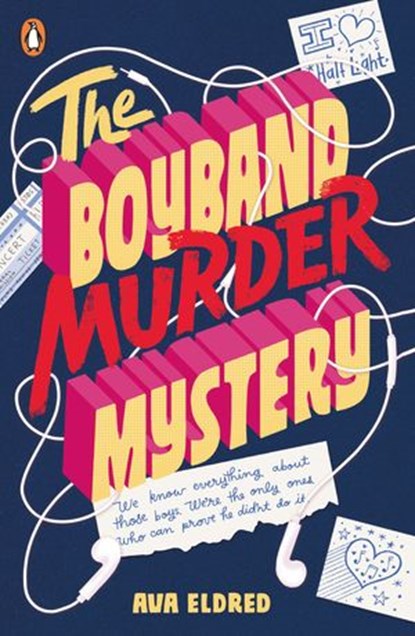 The Boyband Murder Mystery, Ava Eldred - Ebook - 9780241449448