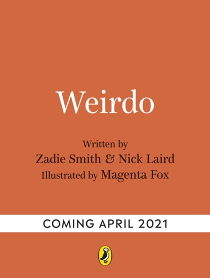 Weirdo, Zadie Smith ; Nick Laird - Gebonden Gebonden - 9780241449608