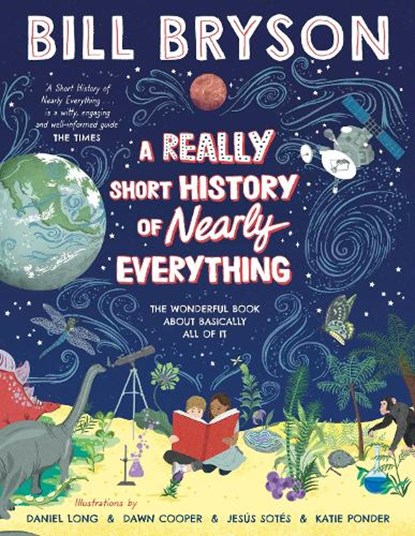 A Really Short History of Nearly Everything, Bill Bryson - Paperback - 9780241451946