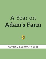 A Year on Adam's Farm - Adam Henson - 9780241452974