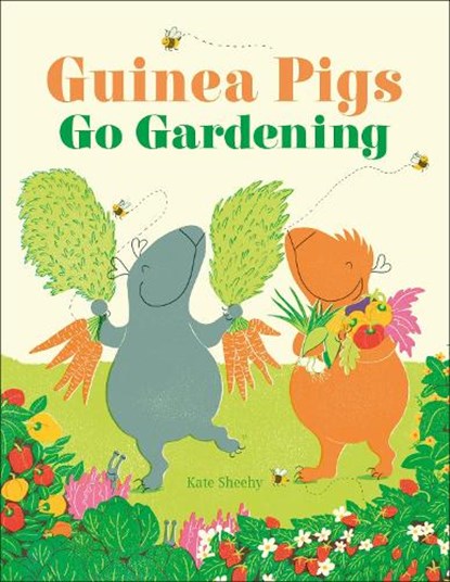Guinea Pigs Go Gardening, Kate Sheehy - Gebonden - 9780241453100