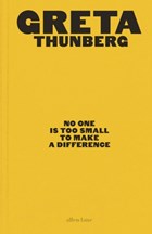 No one is too small to make a difference: illustrated edition | Greta Thunberg | 