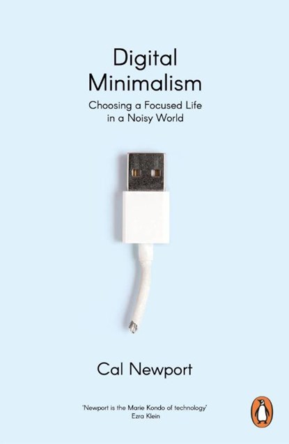Digital Minimalism, Cal Newport - Paperback - 9780241453575